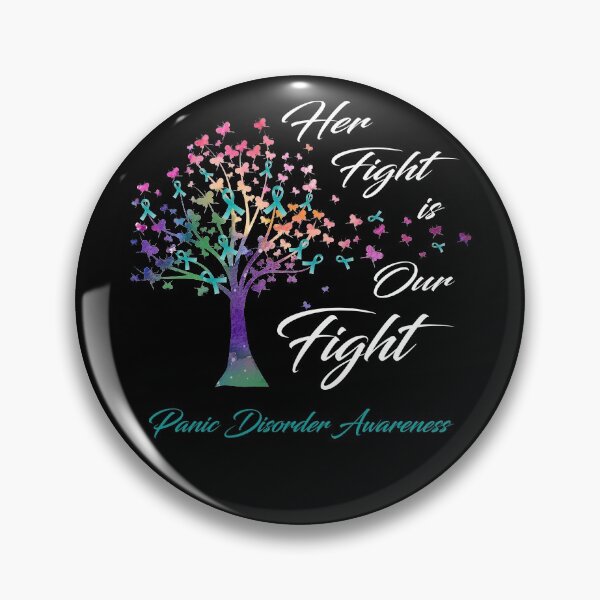 Item preview, Her Fight Is Our Fight Panic Disorder Awareness designed and sold by Gillosina.