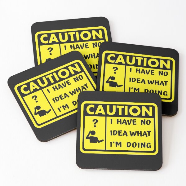 Item preview, Caution I Have no Idea What I'm Doing designed and sold by nando270.