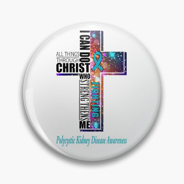 Item preview, I Can Do All Things Through Christ Polycystic Kidney Disease Awareness designed and sold by Brad-FI.
