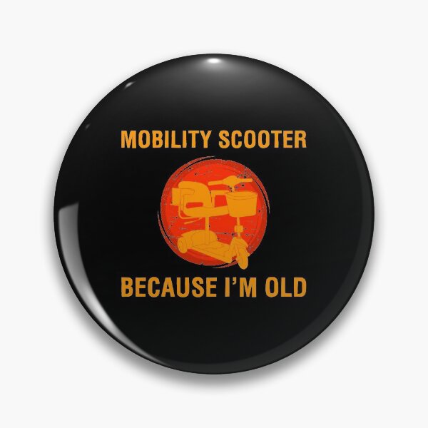 Item preview, Sarcastic Because I'm Old Mobility Scooter print designed and sold by jakehughes2015.
