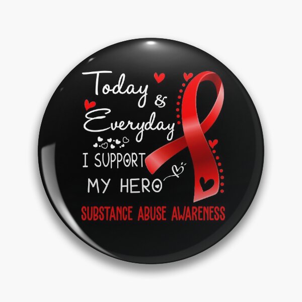 Item preview, Today And Everyday I Support My Hero Substance Abuse Awareness Warrior Gifts designed and sold by hvoid41.