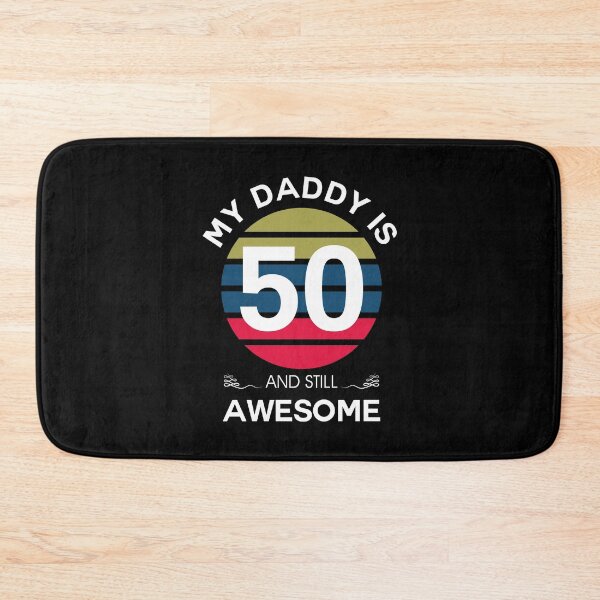 Item preview, My daddy Is 50 And Still Awesome designed and sold by InkonoStore.