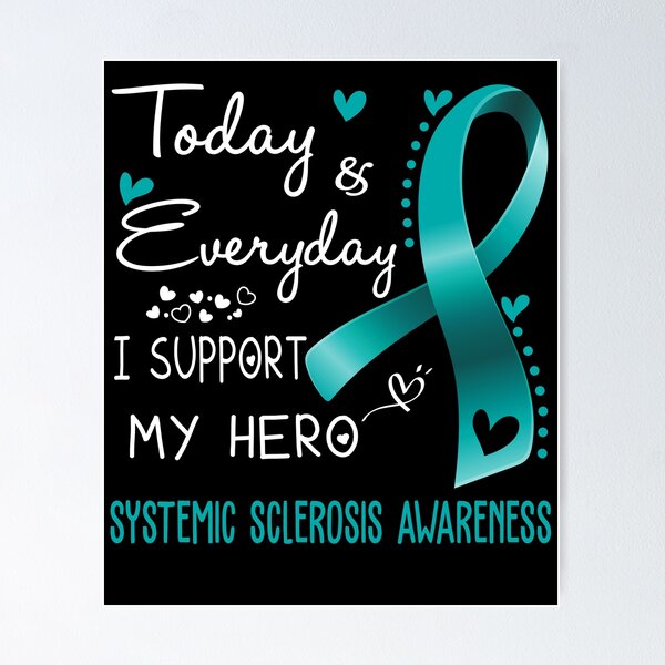 Item preview, Today And Everyday I Support My Hero Systemic Sclerosis Awareness Warrior Gifts designed and sold by hvoid41.