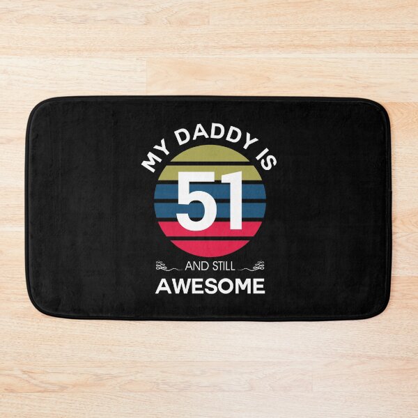 Item preview, My daddy Is 51 And Still Awesome designed and sold by InkonoStore.