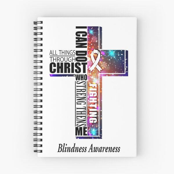 Item preview, I Can Do All Things Through Christ Blindness Awareness designed and sold by Brad-FI.