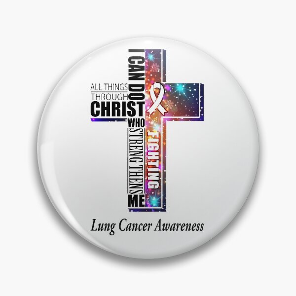 Item preview, I Can Do All Things Through Christ Lung Cancer Awareness designed and sold by Brad-FI.