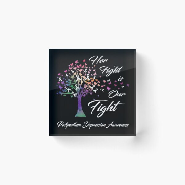 Item preview, Her Fight Is Our Fight Postpartum Depression Awareness designed and sold by Gillosina.