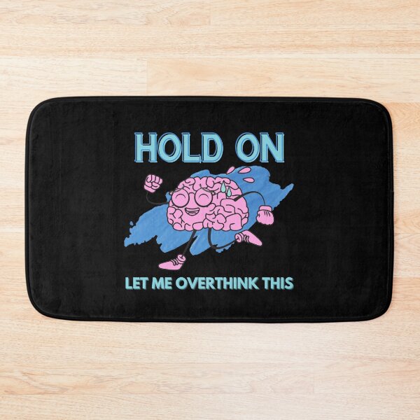 Item preview, Hold On Let Me Over Think This Black - Funny Mental Health designed and sold by Teetee94.