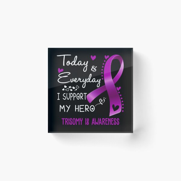 Item preview, Today And Everyday I Support My Hero Trisomy 18 Awareness Warrior Gifts designed and sold by hvoid41.
