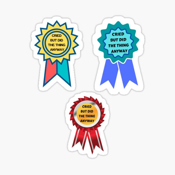 cried-but-did-the-thing-anyway-ribbons-collection-sticker-for-sale