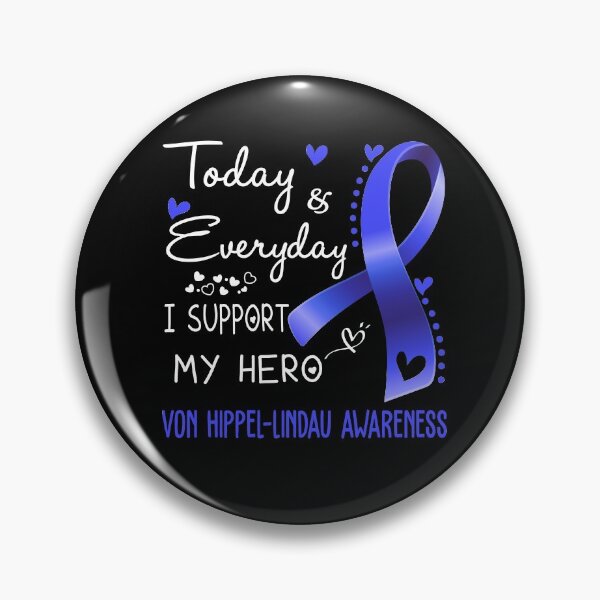 Item preview, Today And Everyday I Support My Hero Von Hippel-Lindau Awareness Warrior Gifts designed and sold by hvoid41.