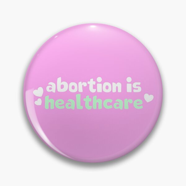 Item preview, Abortion Is Healthcare designed and sold by Picket Club.