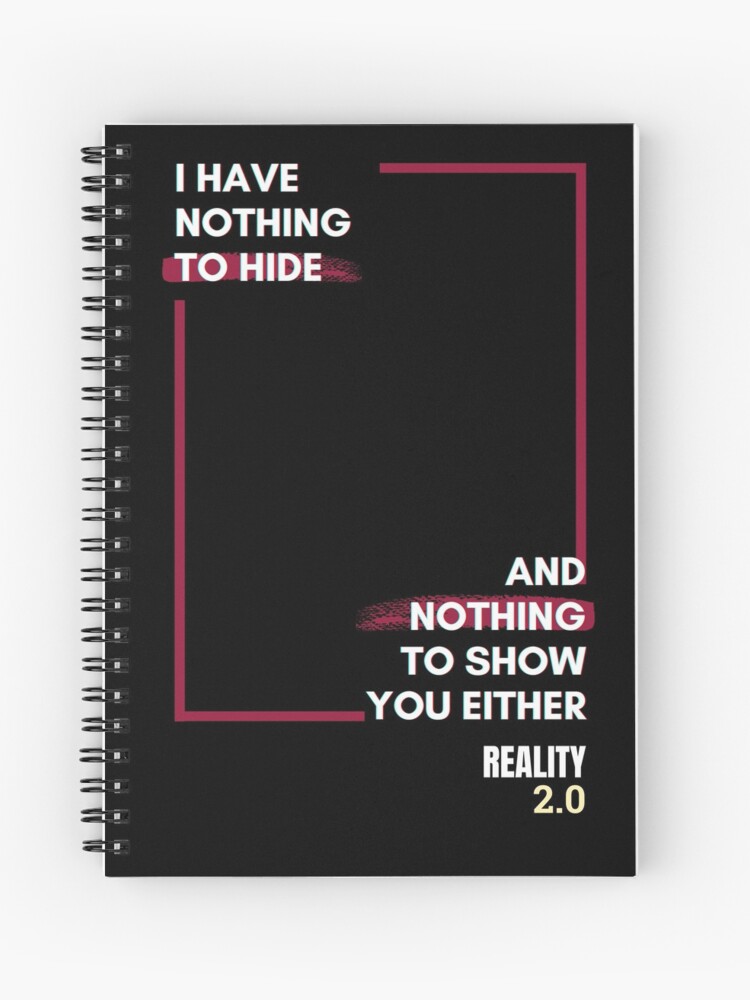 Thumbnail 1 of 3, Spiral Notebook, I Have Nothing To Hide designed and sold by reality2cast.