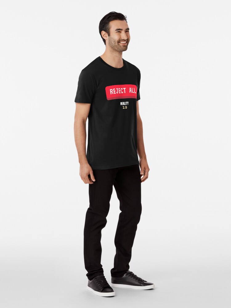 Thumbnail 3 of 6, Premium T-Shirt, Reject All designed and sold by reality2cast.
