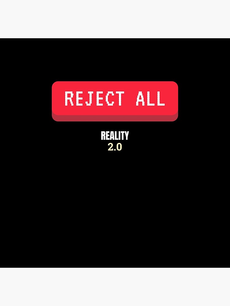 Reject All by reality2cast