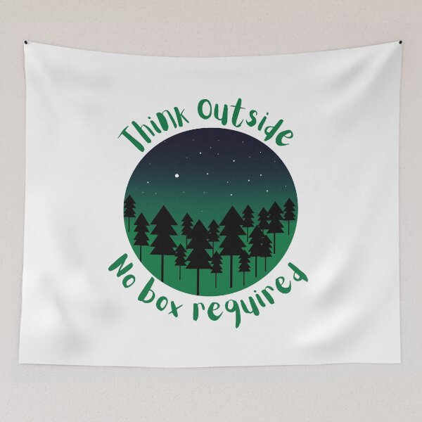 Item preview, Think Outside No Box Required Green Forest Night - Curious Outdoorsy Inspirational designed and sold by Teetee94.