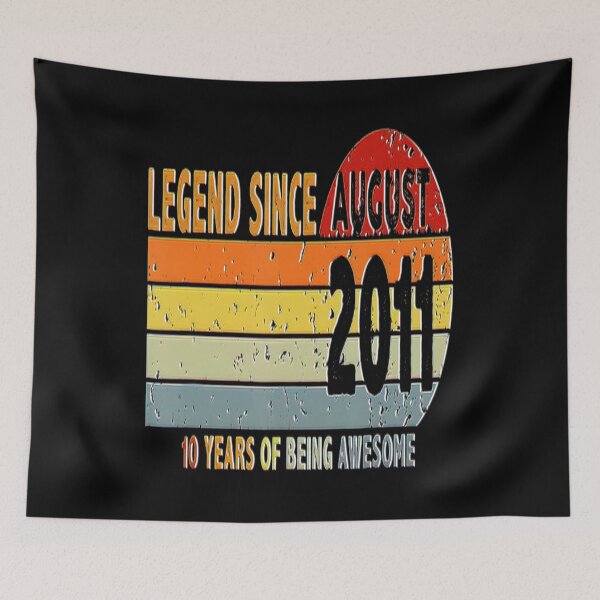 Item preview, Vintage 10th Birthday Legend Since August 2011 Born In 2011 designed and sold by BargerStore.