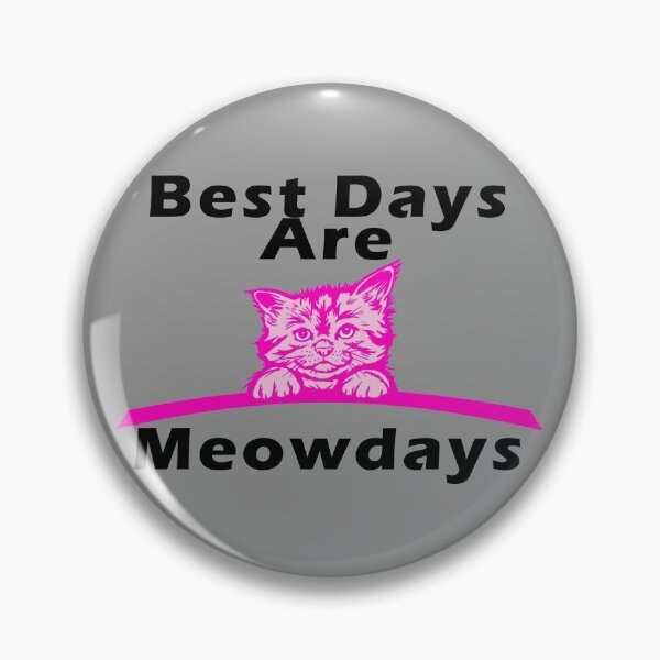 Item preview, Pink Best Days Are Meowdays Graphical Cat designed and sold by aventi24.