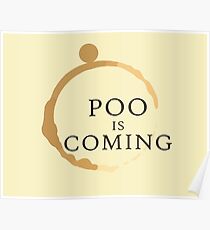 Poo Is Coming Poster