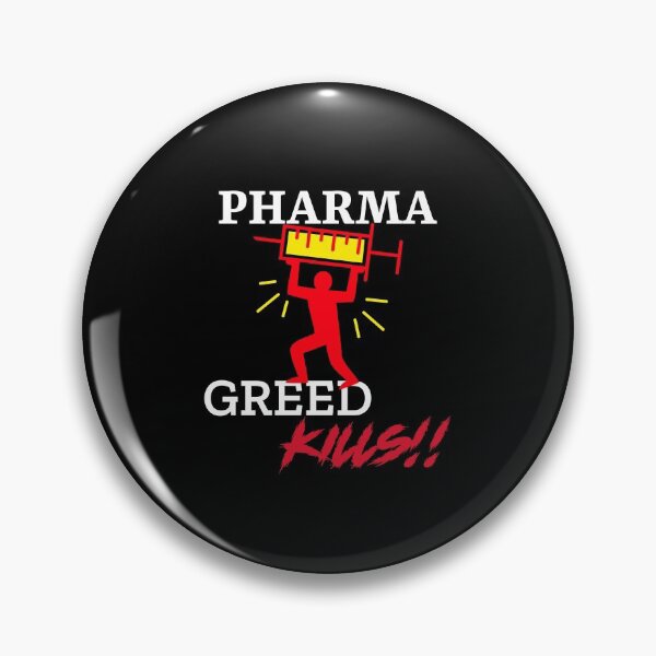 Item preview, Pharma Greed Kills designed and sold by lovesuperkarma.