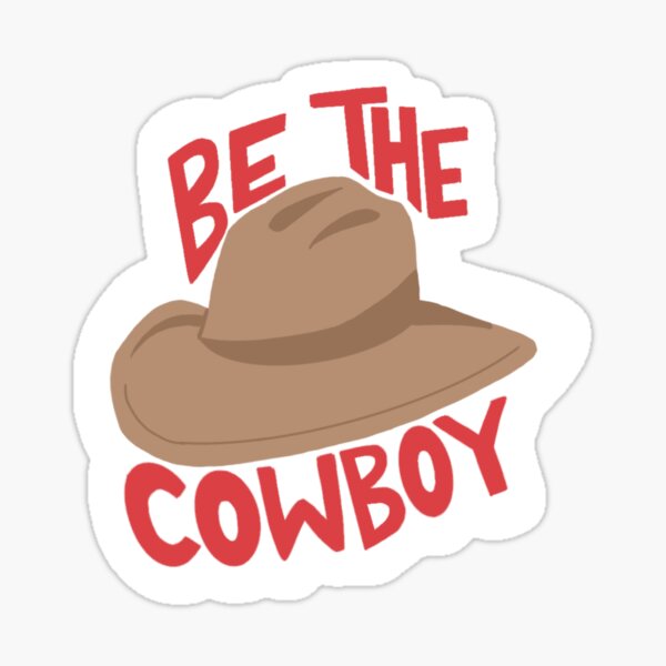 "Be the cowboy" Mitski album design with cowboy hat! Sticker