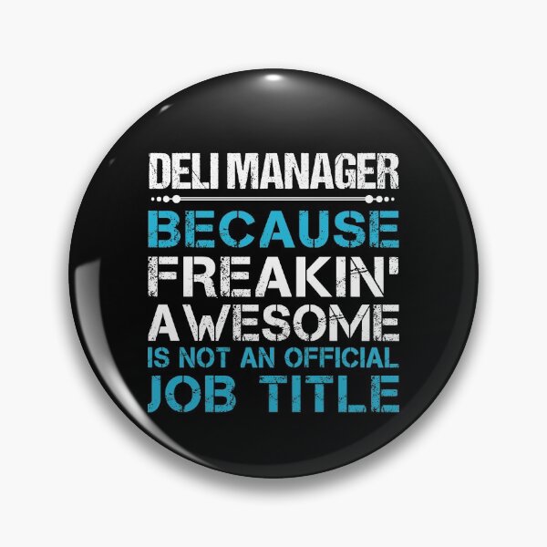 Item preview, Deli Manager T Shirt - Freaking Awesome Gift Item Tee designed and sold by kimbowen43.