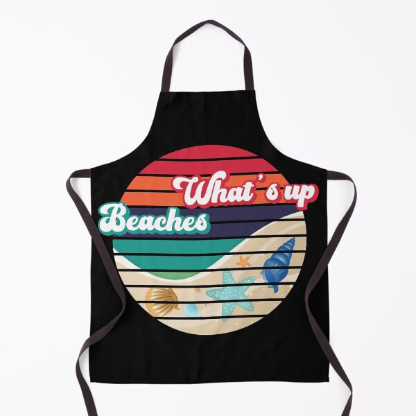 Item preview, What's up Beaches designed and sold by superdumb70.