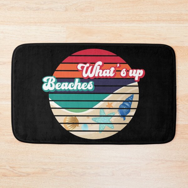Item preview, What's up Beaches  designed and sold by superdumb70.
