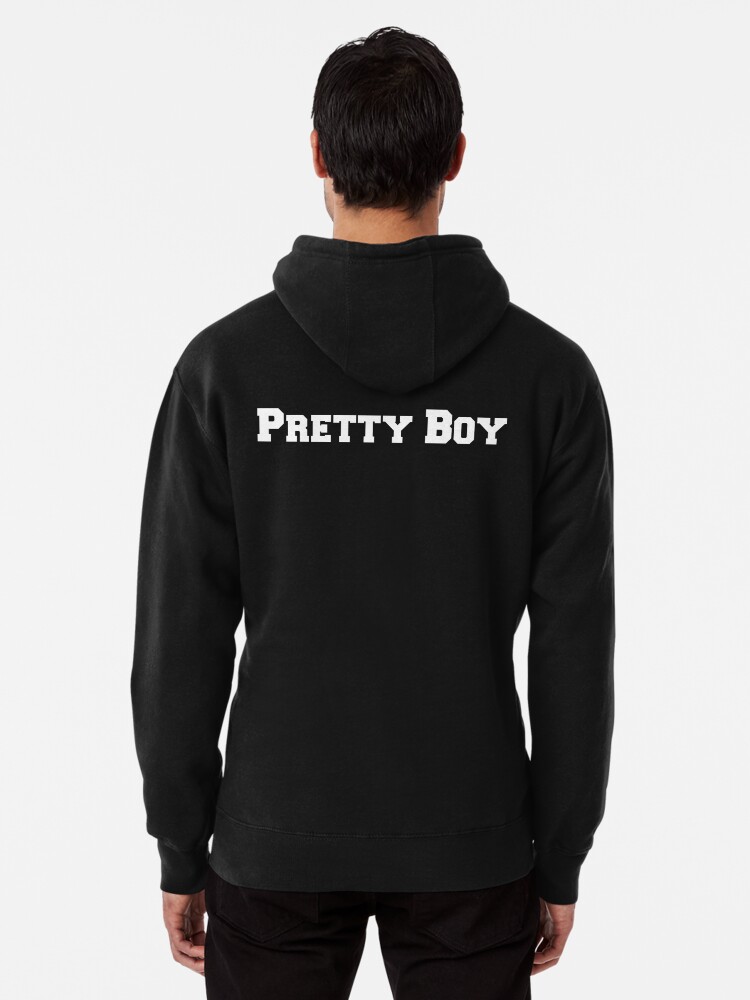 pretty boy hoodie