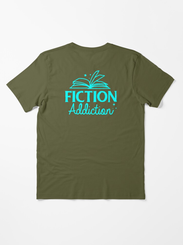 Fiction Addiction  T-shirt – Jalex Designs