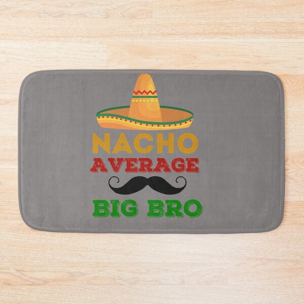 Item preview, Nacho Average Big Bro Matching Brother T-shirt designed and sold by wijit.