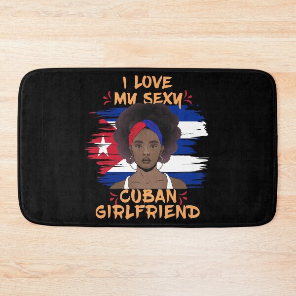 Item preview, I love my Cuban girlfriend designed and sold by Dubbra.