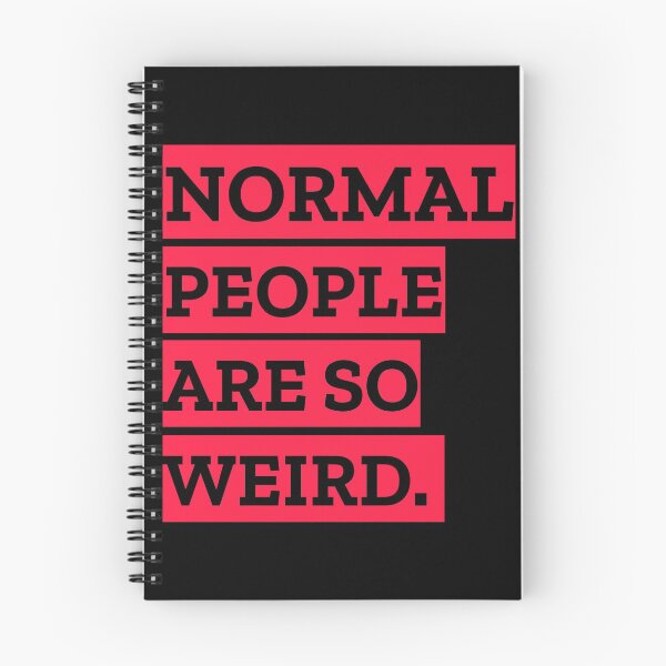 Item preview, Normal People Are So Weird designed and sold by Daluyong.