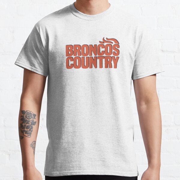 Broncos Country T-Shirts for Sale