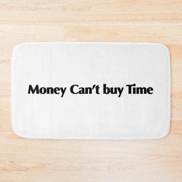 Item preview, Money Can’t buy time 2 designed and sold by Ayujinar.
