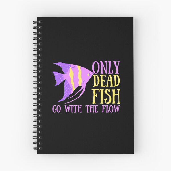 Item preview, Only Dead Fish Go With The Flow designed and sold by SweetAndSpice.