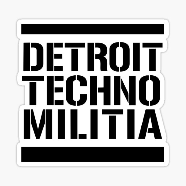 BEST SELLING - Detroit Techno Militia Sticker