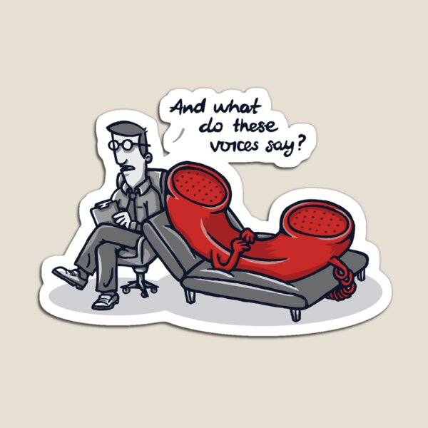 I Hear Voices Magnet
