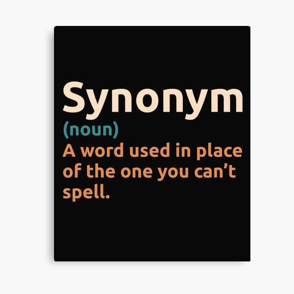 Synonym Canvas Prints Redbubble