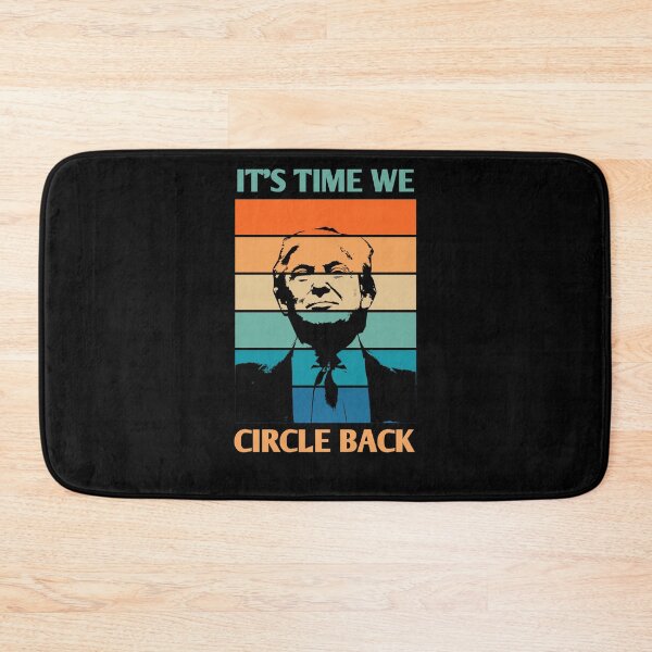 Item preview, It's time we circle back to trump designed and sold by 3colors3.