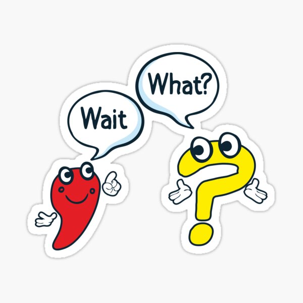 wait-what-question-mark-and-comma-funny-punctuation-grammar-quote