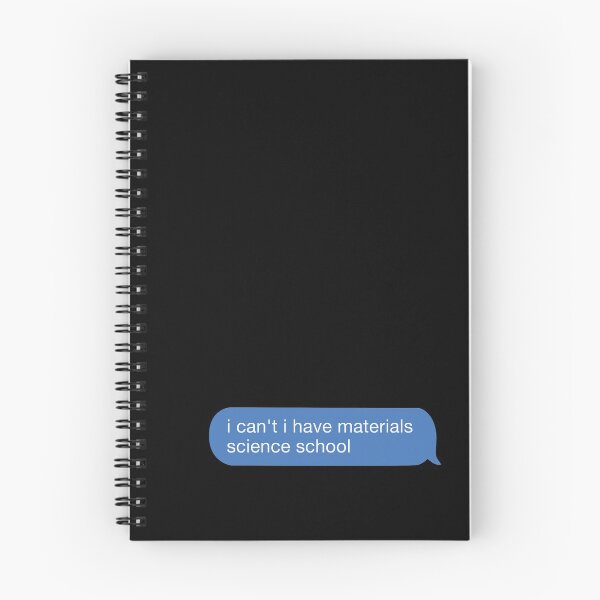 Item preview, i cant i have materials science school designed and sold by orlumbuspirate.