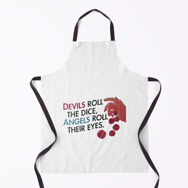 Item preview, Devils Roll The Dice Angels Roll Their Eyes designed and sold by huge-potato.