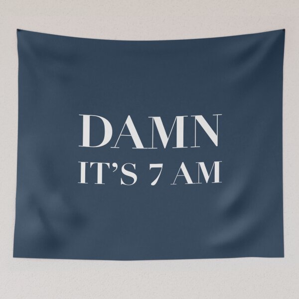 Item preview, DamnIts 7am designed and sold by huge-potato.