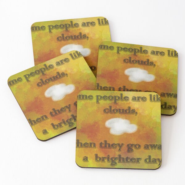 Item preview, some people are like clouds, when they go away a brighter day designed and sold by KLSproduct.