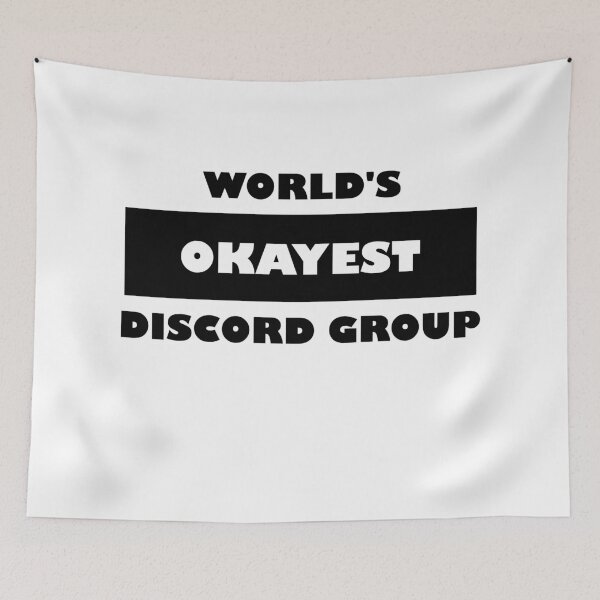 Item preview, Funny Discord: World's okayest discord group black and white minimalist block typography designed and sold by Deegital18.