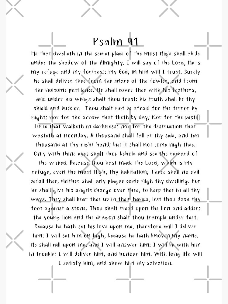 Psalm 91 KJV - He that dwelleth in the shelter