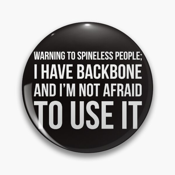 Item preview, Warning to Spineless people designed and sold by Slogans4u.