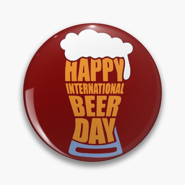 Item preview, Happy International Beer Day designed and sold by xyab.
