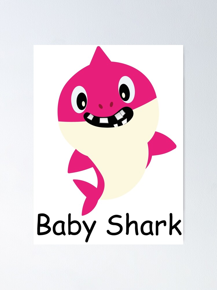 Baby Shark Cartoon Pink Cute Character with a winning Smile Great Kids  Gift Poster for Sale by anarchasm